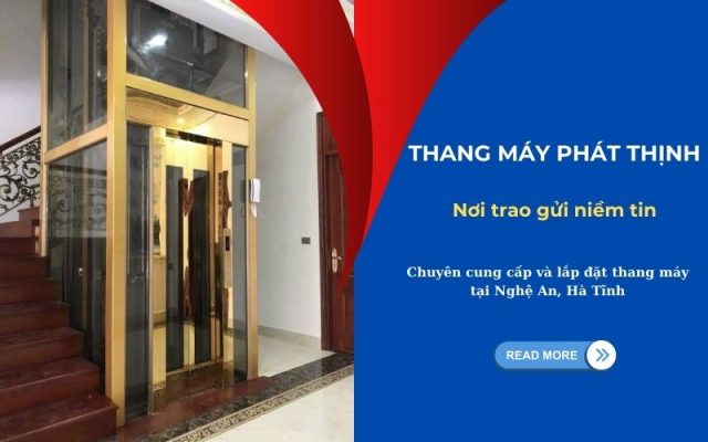 Thang máy Nghệ An uy tín, chất lượng